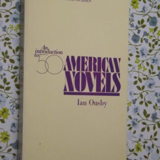 Ian Ousby: An introduction to 50 american novels