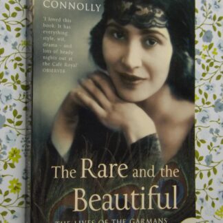 Cressida Connolly: The rare and the beautiful - The lives of the Garmans