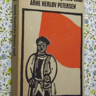 Arne Herløv Petersen: Imod fremtids fjerne mål