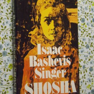 Isaac Bashevis Singer: Shosha