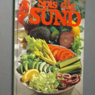 Grethe Schmidt: Spis dig sund