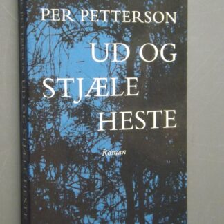 Per Petterson: Ud og stjæle heste