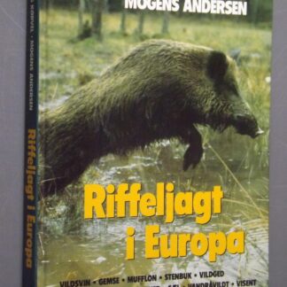 Henning Kørvel, Mogens Andersen: Riffeljagt i Europa