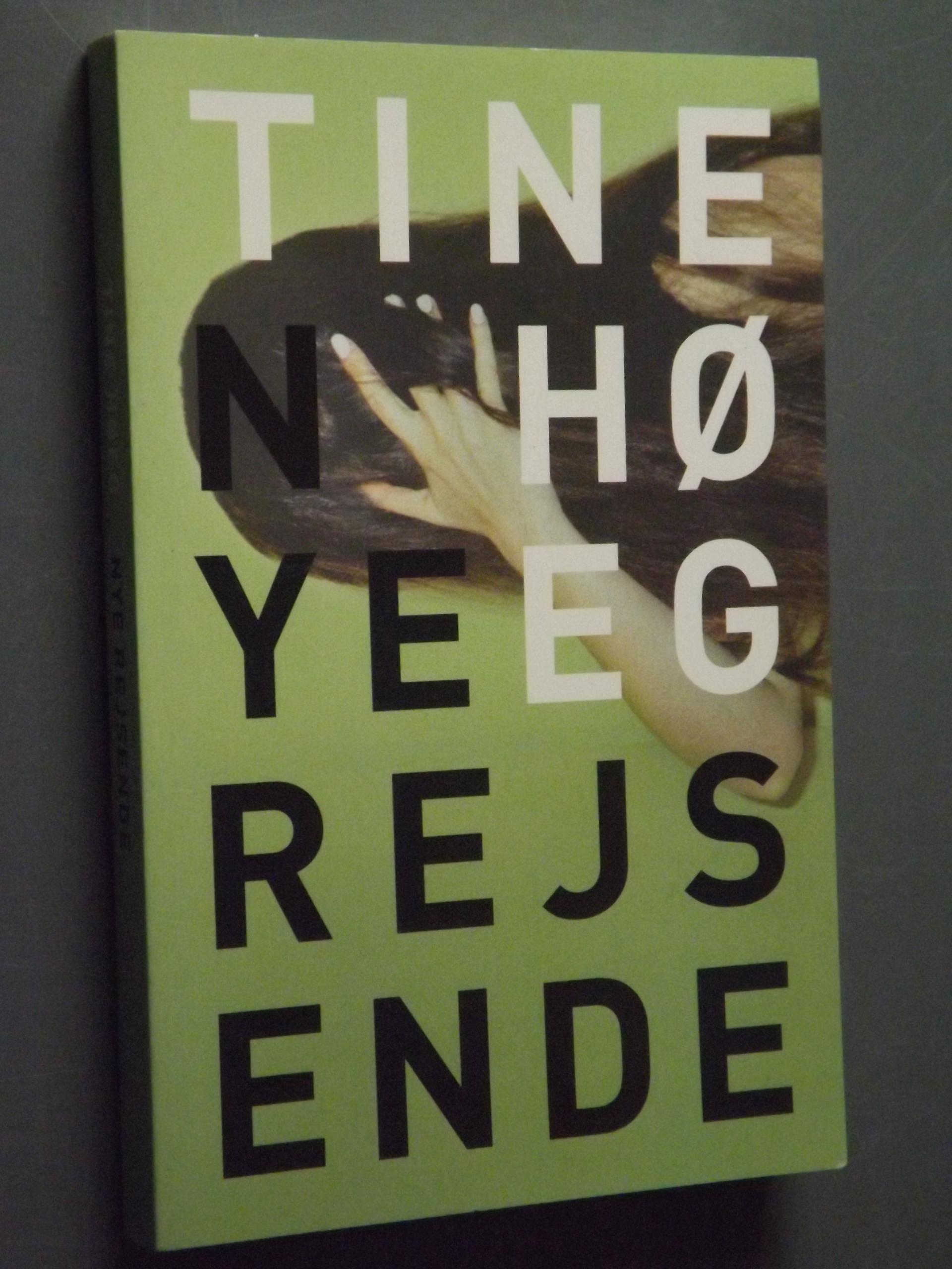 Tine Høeg: Nye rejsende