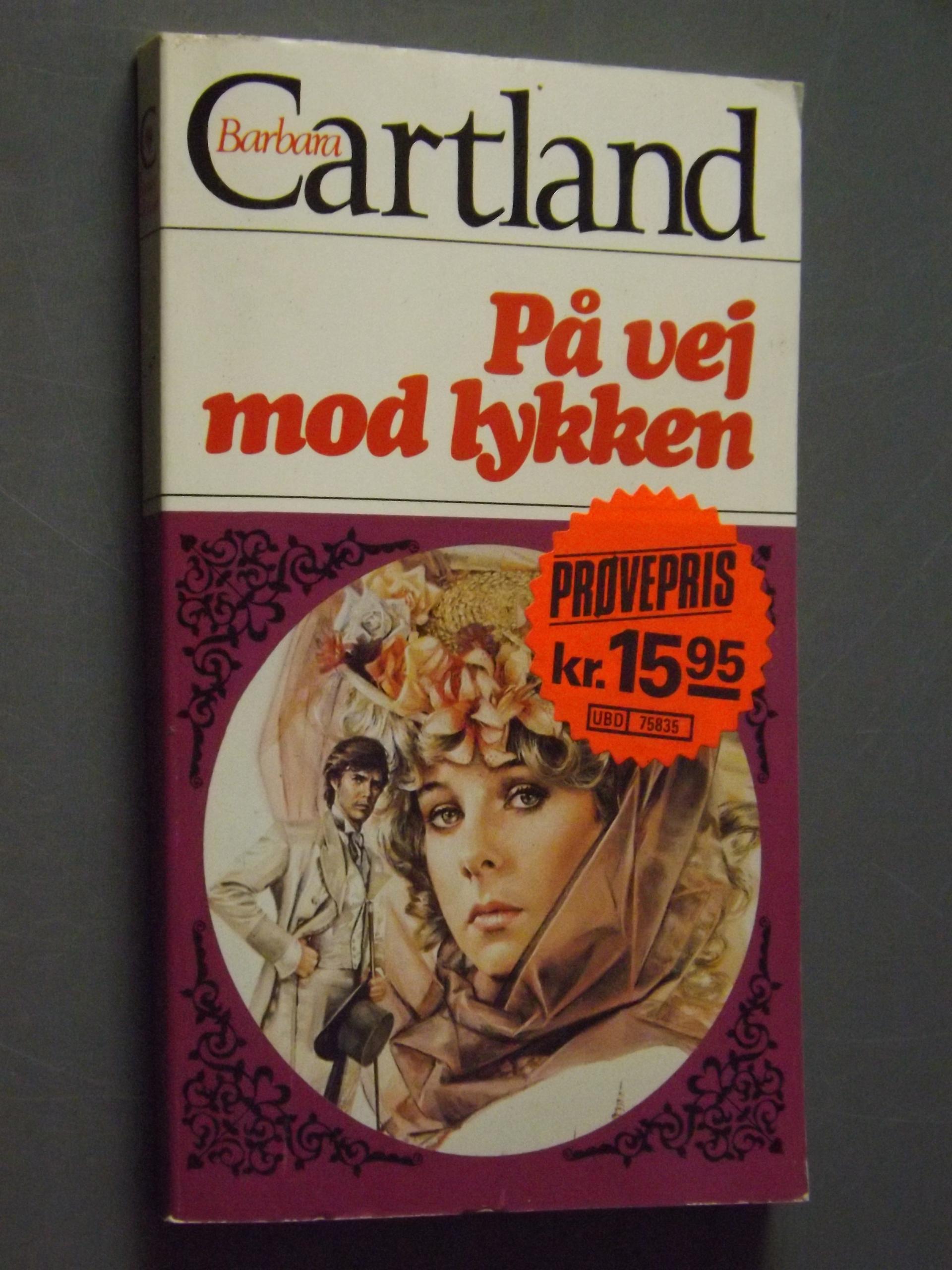 Barbara Cartland: På vej mod lykken