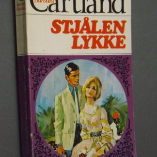 Barbara Cartland: Stjålen lykke