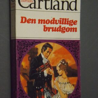 Barbara Cartland: Den modvillige brudgom