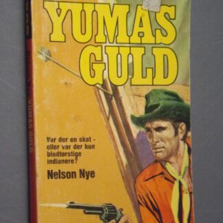 Nelson Nye: Yumas guld